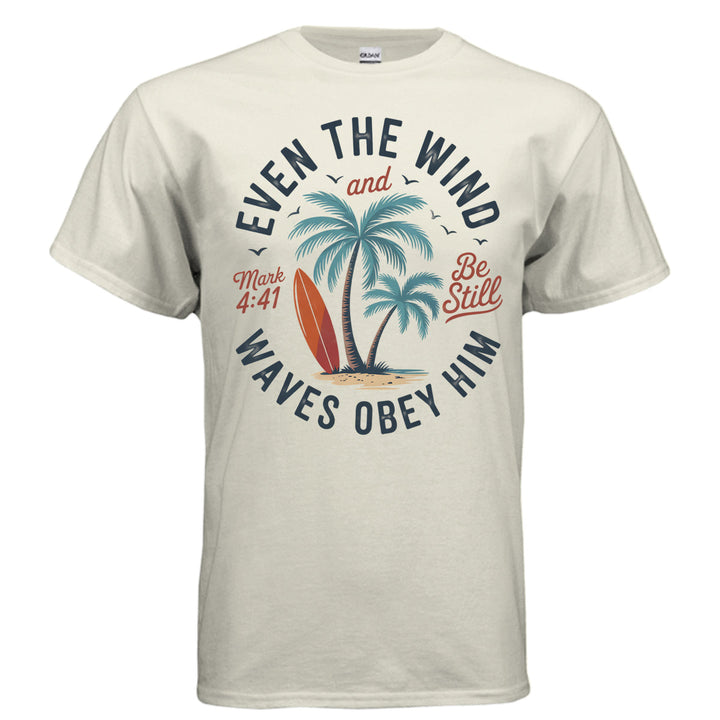 Natural Christian t-shirt with palm trees, a red surfboard, and the words ‘Even the wind and waves obey Him – Mark 4:41’ and ‘Be Still’