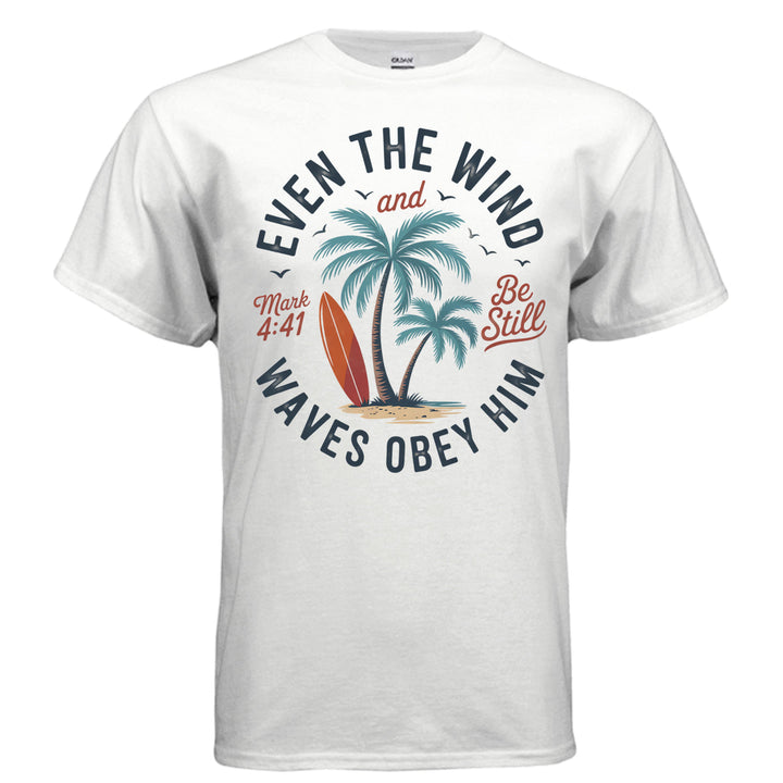 White Christian t-shirt with palm trees, a red surfboard, and the words ‘Even the wind and waves obey Him – Mark 4:41’ and ‘Be Still’