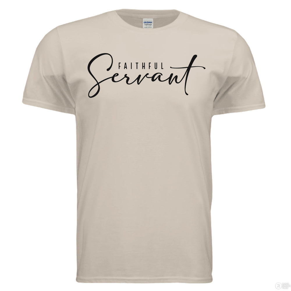Sand Christian t-shirt with elegant black script reading “Faithful Servant” across the chest in mixed serif and cursive fonts