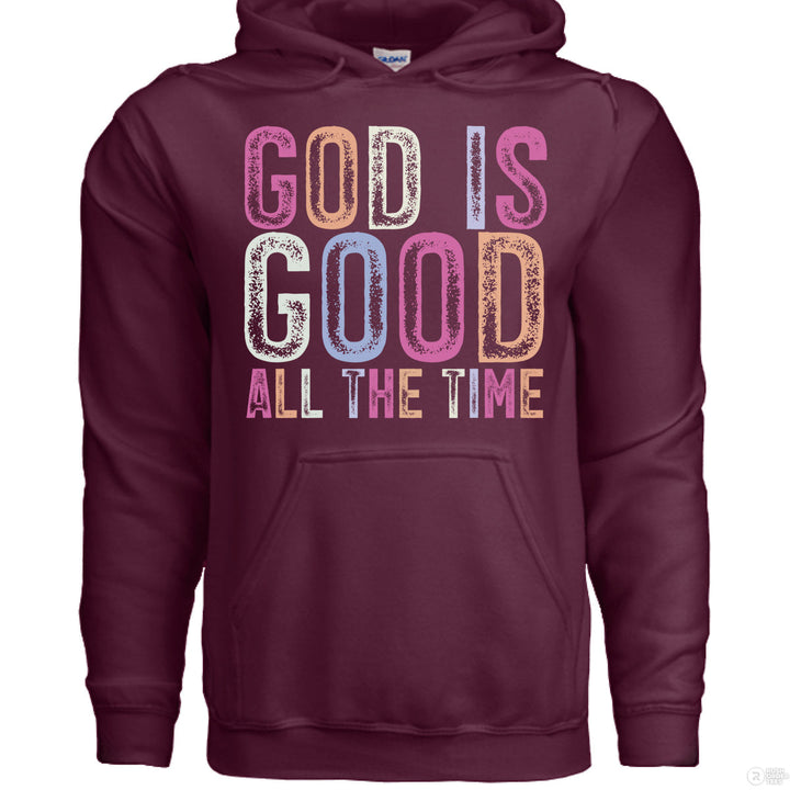 Maroon Christian hoodie with colorful distressed block text reading ‘God is Good All the Time’ in pink, peach, blue, and lavender