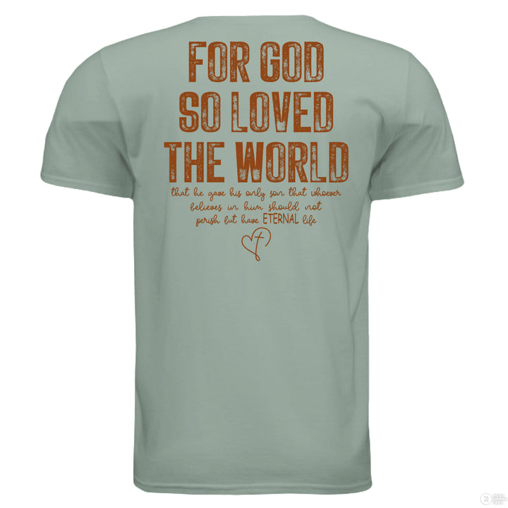 Vertical “John 3:16” on front; full verse on back in distressed text: “For God so loved the world...” with heart-cross graphic under the word “eternal.”