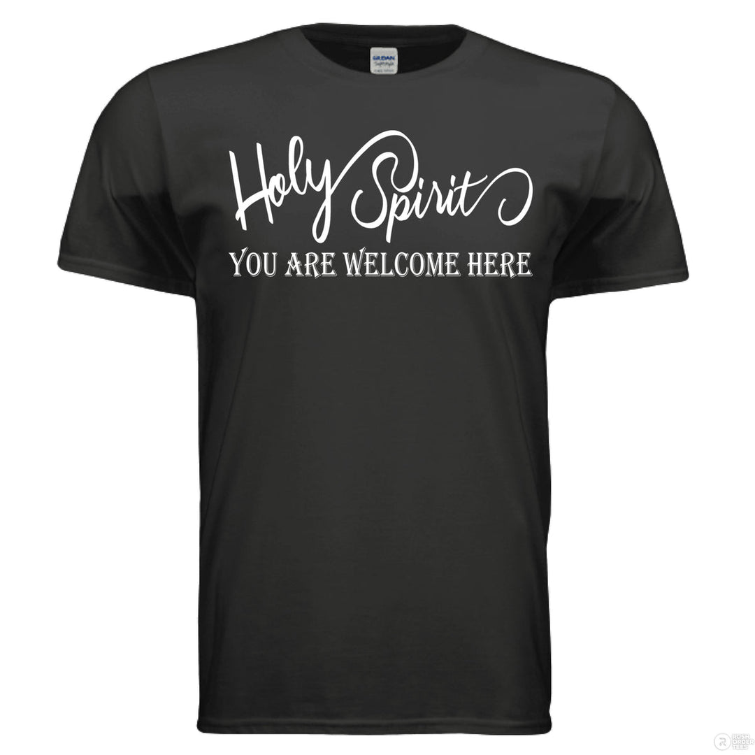 Black Christian t-shirt with white script that reads “Holy Spirit You Are Welcome Here” in a mix of elegant cursive and bold serif fonts