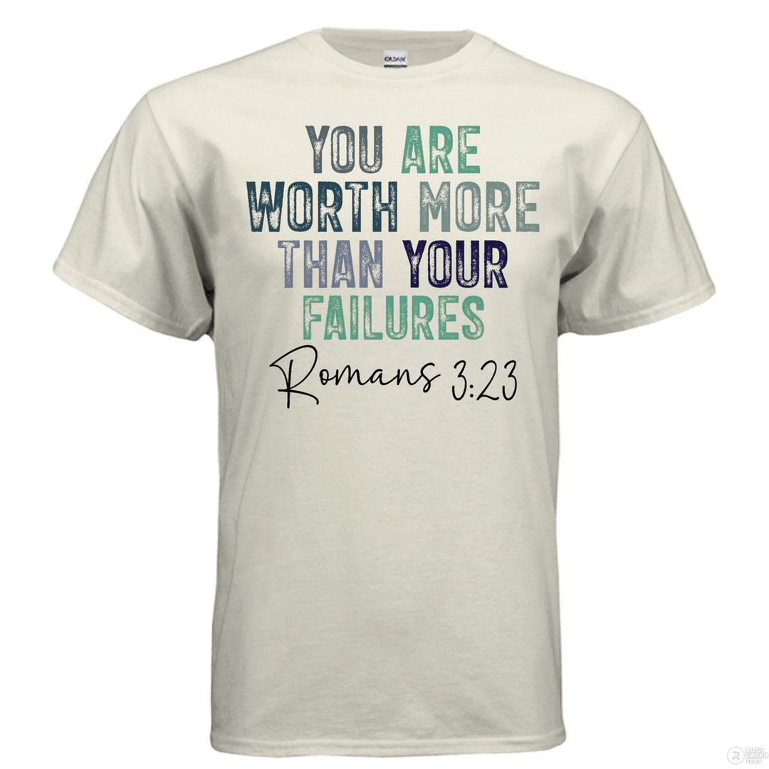 Natural Christian t-shirt with mixed-font text in teal and navy reading ‘You are worth more than your failures – Romans 3:23’